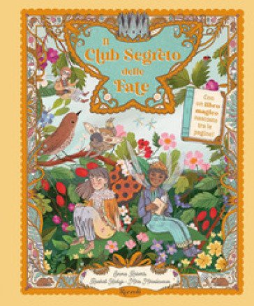 Il club segreto delle fate. Ediz. a colori Emma Roberts