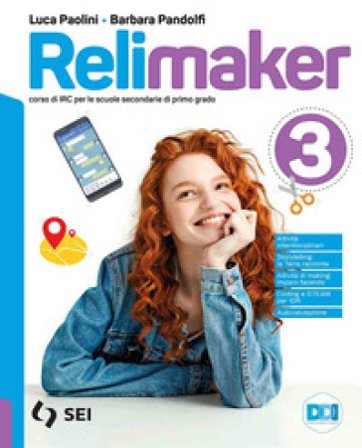 Relimaker. Corso di IRC. Per la Scuola media. Con e-book. Con espansione online. Vol. 3 Luca Paolini