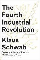 The Fourth Industrial Revolution, ISBN: 9780241300756