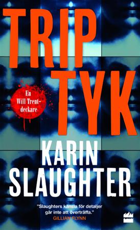 Triptyk - Bok av Karin Slaughter - Pocket