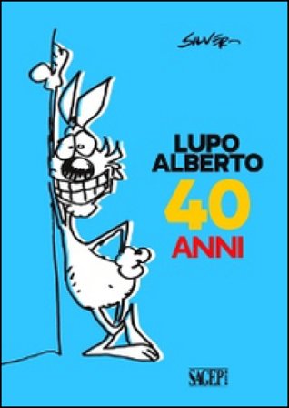 Lupo Alberto 40 anni Silver