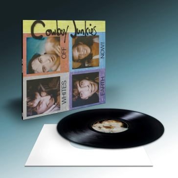 Whites off earth now!! (180g black vinyl Cowboy Junkies