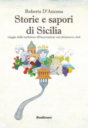 Storie e sapori di Sicilia Roberta D'Ancona