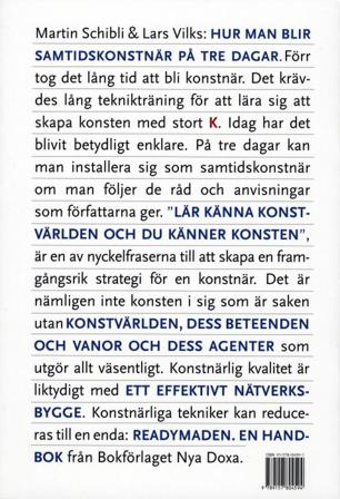 Hur man blir samtidskonstnär på tre dagar : handbok med teori - Bok av Lars Vilks & Martin Schibli - Häfte