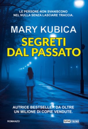 Segreti dal passato Mary Kubica