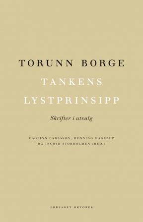 Tankens lystprinsipp - Bok av Torunn Borge - Hardback