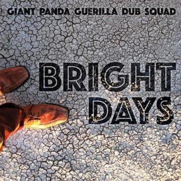 Bright days GIANT PANDA GUERILLA
