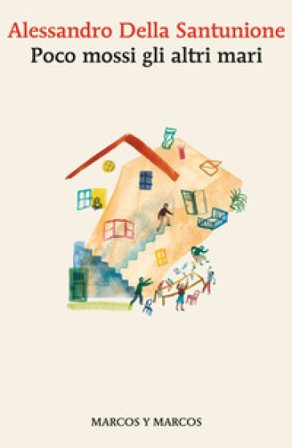 Poco mossi gli altri mari Alessandro Della Santunione