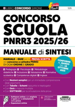 Concorso Scuola PNRR3 2025/26. Manuale di sintesi per la prova scritta del concorso a cattedra. Per ogni ordine e grado. Con espansioni online. Con 