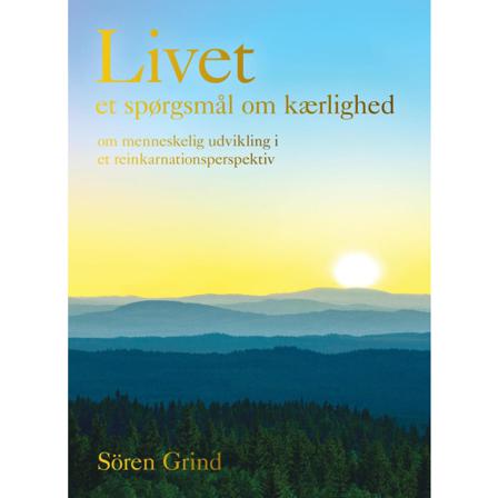 Livet – et spørgsmål om kærlighed 9788799984800