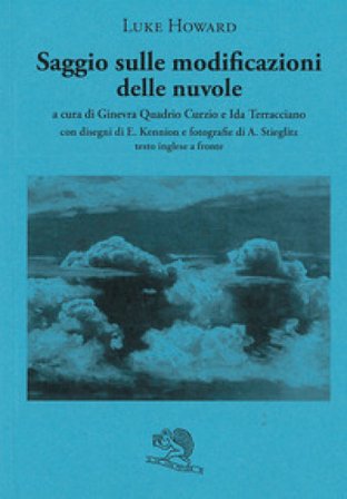 Saggio sulle modificazioni delle nuvole. Testo inglese a fronte LUKE HOWARD