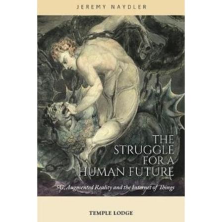 The Struggle for a Human Future (häftad, eng)