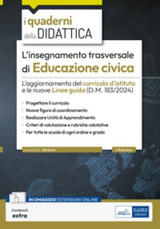 L'insegnamento trasversale di Educazione civica. L'aggiornamento del curricolo d'istituto e le nuove linee guida Emiliano Barbuto