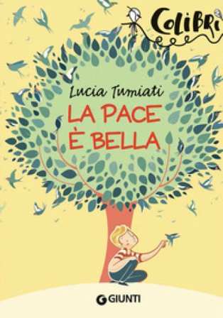 La pace è bella Lucia Tumiati