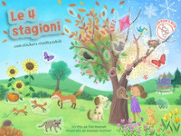 Le 4 stagioni. Con adesivi. Ediz. a colori Joli Hannah