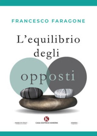 L'equilibrio degli opposti Francesco Faragone