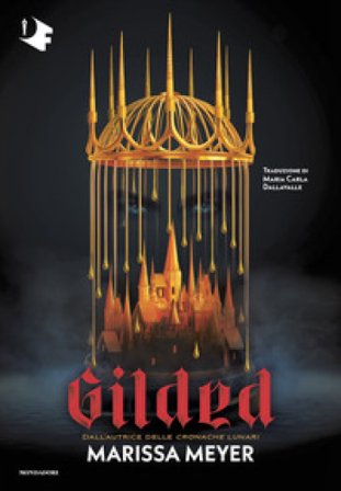 Gilded Marissa Meyer
