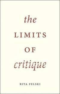 The Limits of Critique, ISBN: 9780226294032