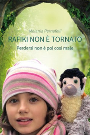 Rafiki non è tornato. Perdersi non è poi così male Melania Pernafelli