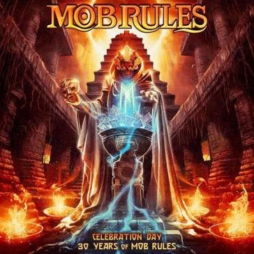 Celebration day - 30 years of mob rules Mob Rules