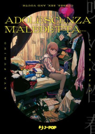 Adolescenza maledetta Aya Fumino