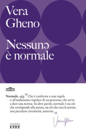Nessunə è normale Vera Gheno