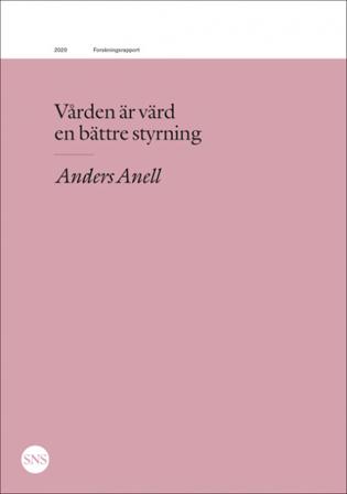 Vården är värd en bättre styrning - Bok av Anders Anell - Häfte