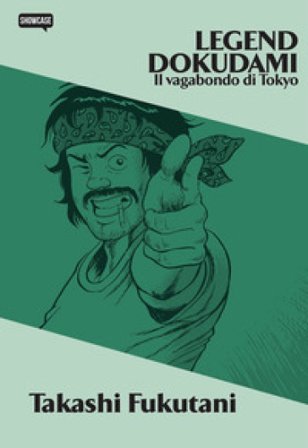 Legend Dokudami. Il vagabondo di Tokyo Takashi Fukutani