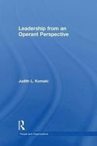 Leadership from an Operant Perspective, ISBN: 9781138979567