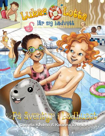 Lukas och Lotta lär sig badvett - på äventyr i badhuset - Bok av Cornelia Kindmo - Kartonnage