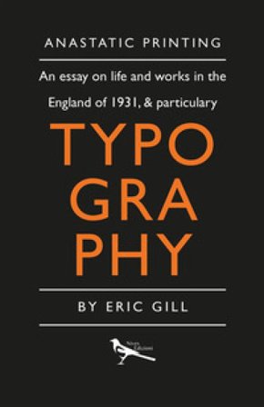 An essay on typography Eric Gill