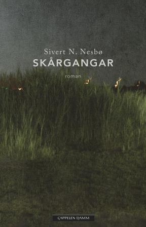 Skårgangar - Bok av Sivert N. Nesbø - Hardback