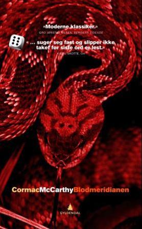 Blodmeridianen, eller Aftenrøden i vest - Bok av Cormac McCarthy - Pocket