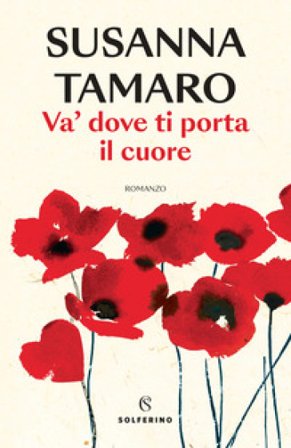 Va' dove ti porta il cuore Susanna Tamaro