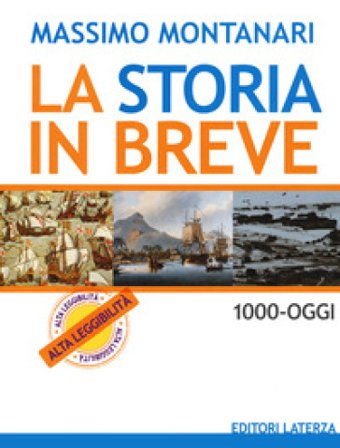 La storia in breve. BES. 1000-oggi. Per le Scuole superiori Massimo Montanari