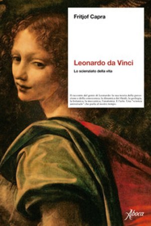Leonardo da Vinci. Lo scienziato della vita Fritjof Capra