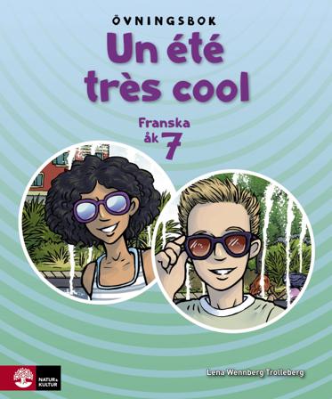 Un été très cool åk 7 Övningsbok - Bok av Lena Wennberg Trolleberg - Häfte