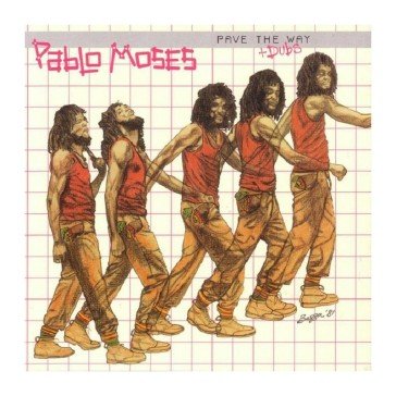 Pave the way PABLO MOSES
