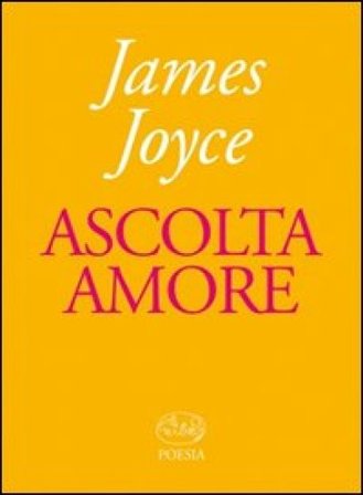Ascolta amore James Joyce