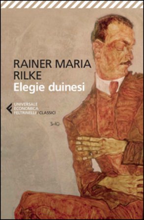 Elegie duinesi. Testo tedesco a fronte Rainer Maria Rilke