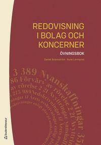 Redovisning i bolag och koncerner - övningsbok