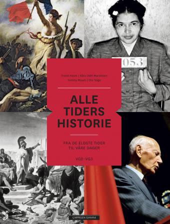Alle tiders historie - av Kåre Dahl Martinsen, Tommy Moum, m.fl.