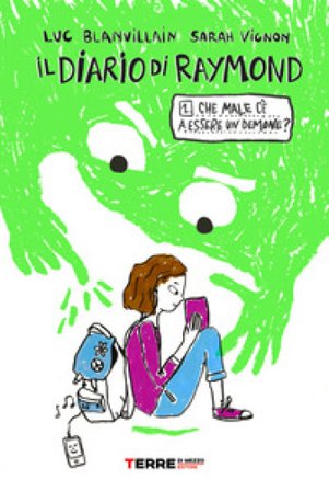 Che male c'è a essere un demone? Il diario di Raymond Luc Blanvillain