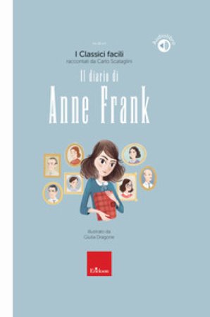 Il diario di Anne Frank. Con audiolibro Carlo Scataglini