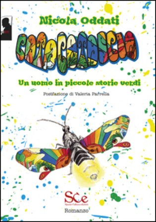 Catacatascia. Un uomo in piccole storie verdi Nicola Oddati