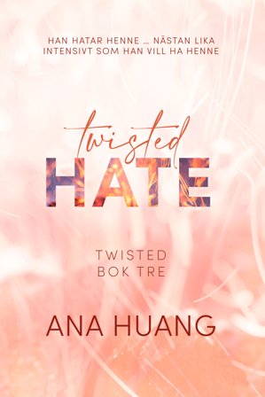 Twisted Hate: TWISTED BOK TRE