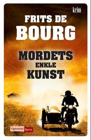 Mordets enkle kunst - Bok av Frits De Bourg - Hardback