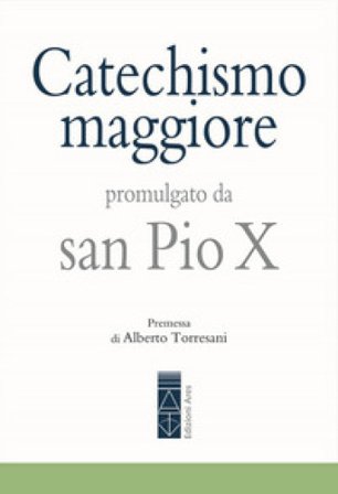 Catechismo maggiore Pio X
