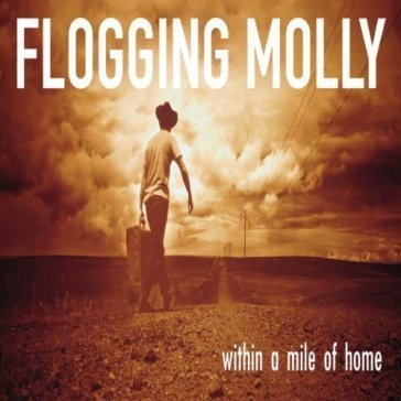 Within a mile of home Molly Flogging