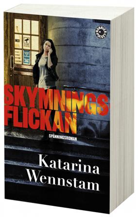 Skymningsflickan - Bok av Katarina Wennstam - Pocket